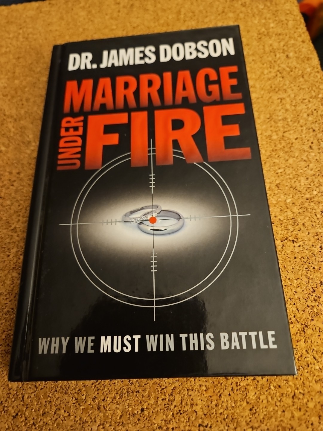 Marriage Under Fire by Dr. James Dobson 2004 Hardcover – Good Condition