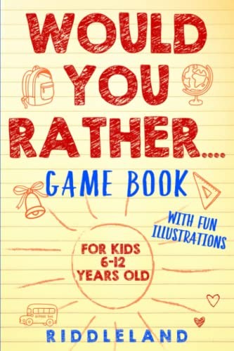 Would You Rather Game Book: For Kids 6-12 Years Old: The Book of Silly Sc – GOOD