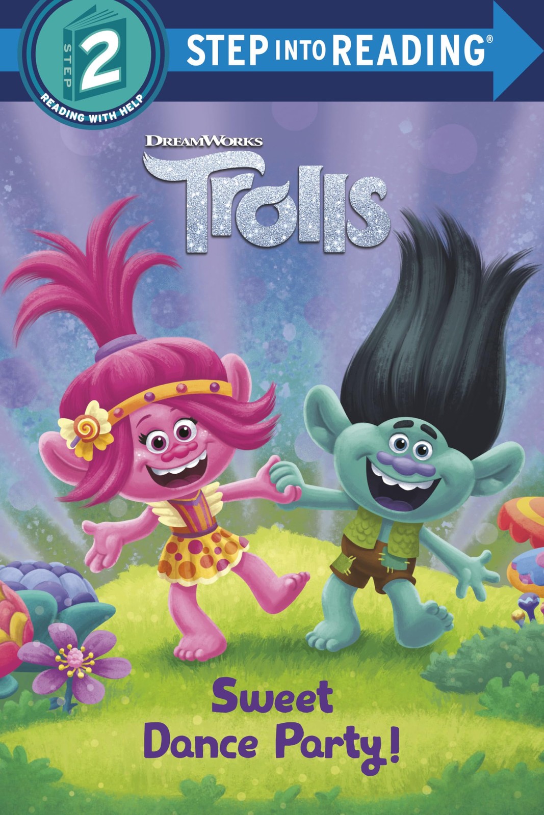 Sweet Dance Party! (DreamWorks Trolls) (Step into Reading) – paperback Rando…