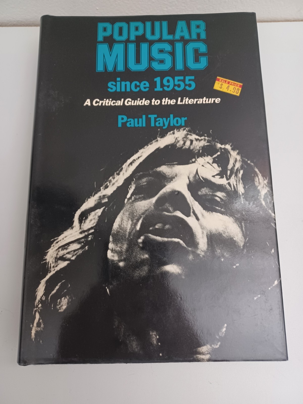 Popular Music since 1955 A Critical Guide to the Literature Paul Taylor First Ed