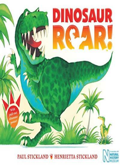 Dinosaur Roar! By Henrietta Stickland, Paul Stickland