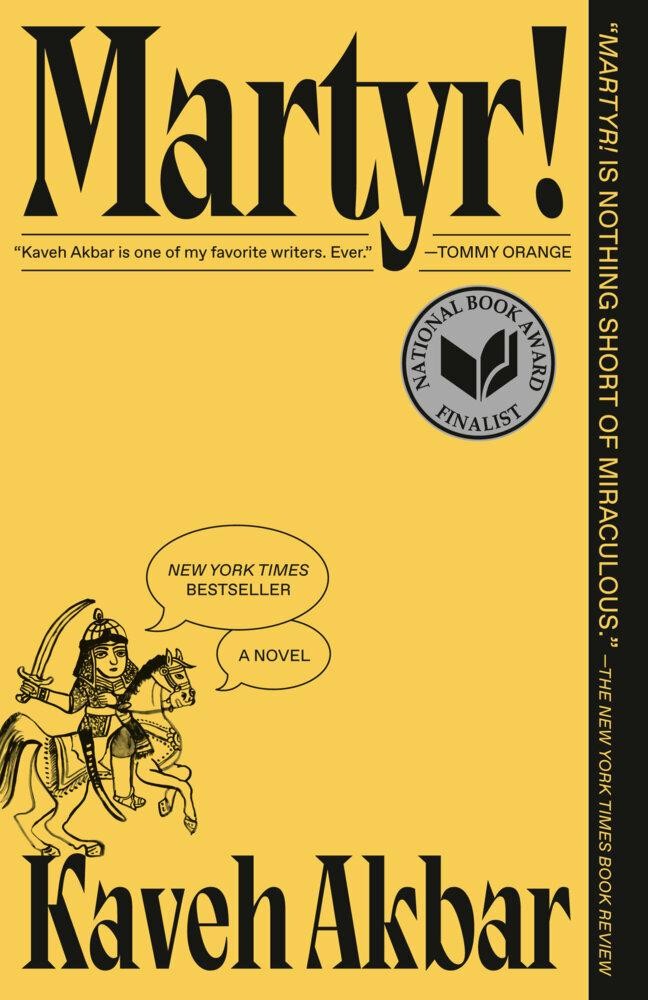 Martyr! (National Book Award Finalist) Kaveh Akbar