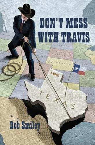 Don’t Mess with Travis by Bob Smiley: Used