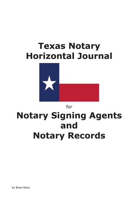 Texas Notary Horizontal Journal For Notary Signing Agents And Notary Record…
