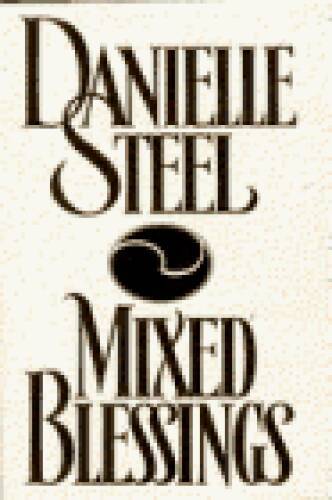 Mixed Blessings – Hardcover By Steel, Danielle – GOOD