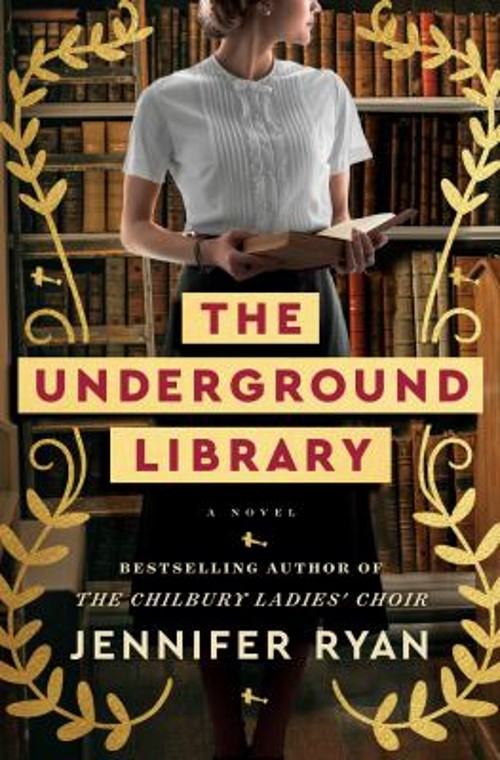 The Underground Library : A Novel Hardcover Jennifer Ryan