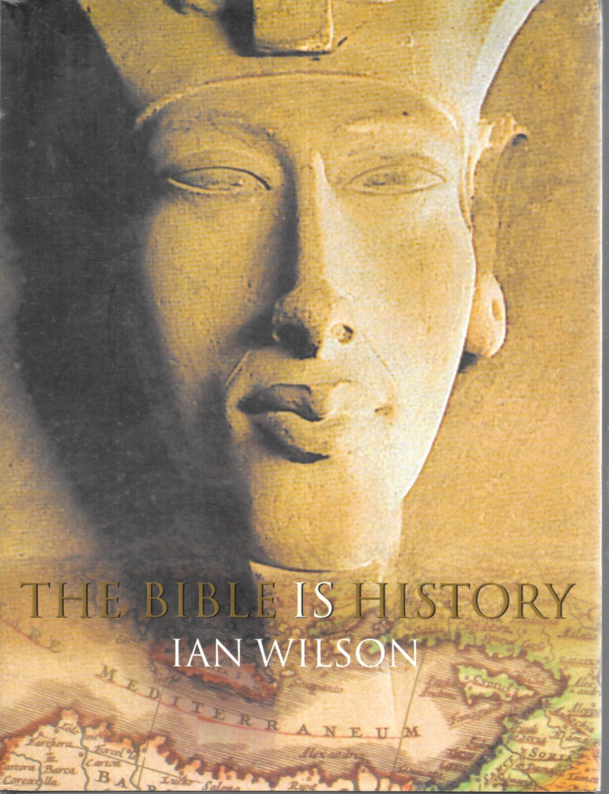 THE BIBLE IS HISTORY by IAN WILSON unread Near Mint