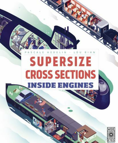 Supersize Cross Sections: Inside Engines by Hedelin, Pascale