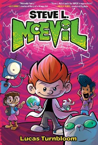 Lucas Turnbloom Steve L. McEvil (Hardback)