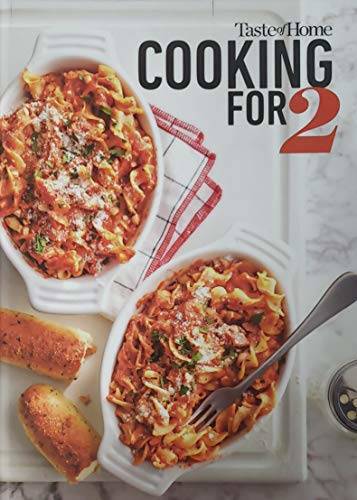 Taste of Home: Cooking for 2 – Hardcover By Staff of Taste of Home – GOOD