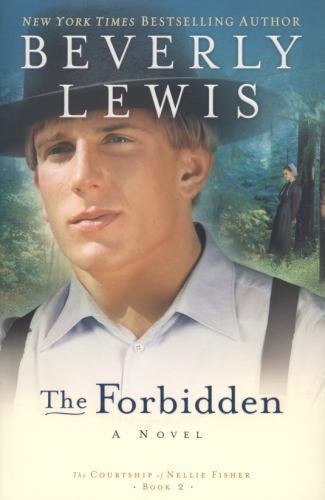 The Forbidden; The Courtship of Nellie Fis- paperback, 0764203118, Beverly Lewis