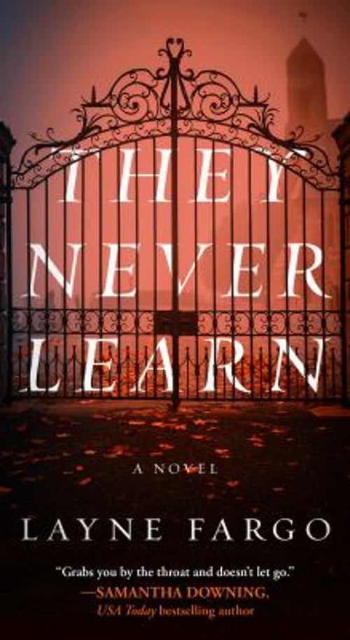 They Never Learn Paperback Layne Fargo