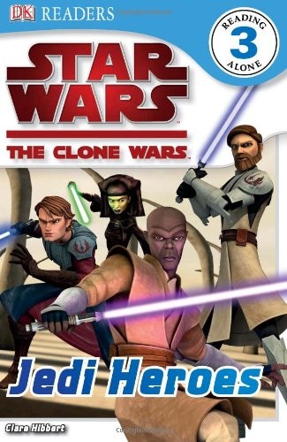 Jedi Heroes (Star Wars: The Clone Wars) – paperback Hibbert, Clare