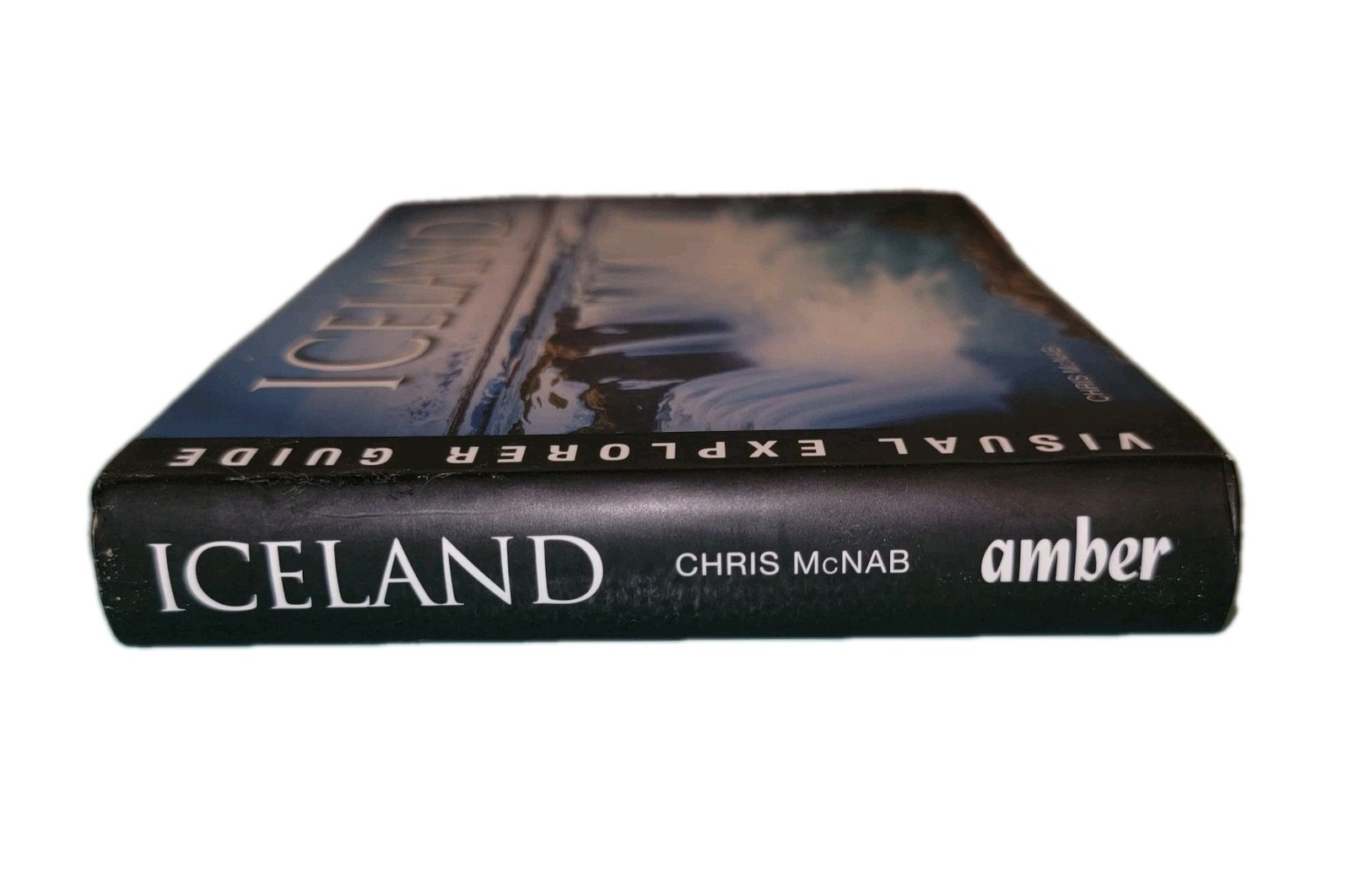 Iceland (Visual Explorer Guide) by Chris McNab