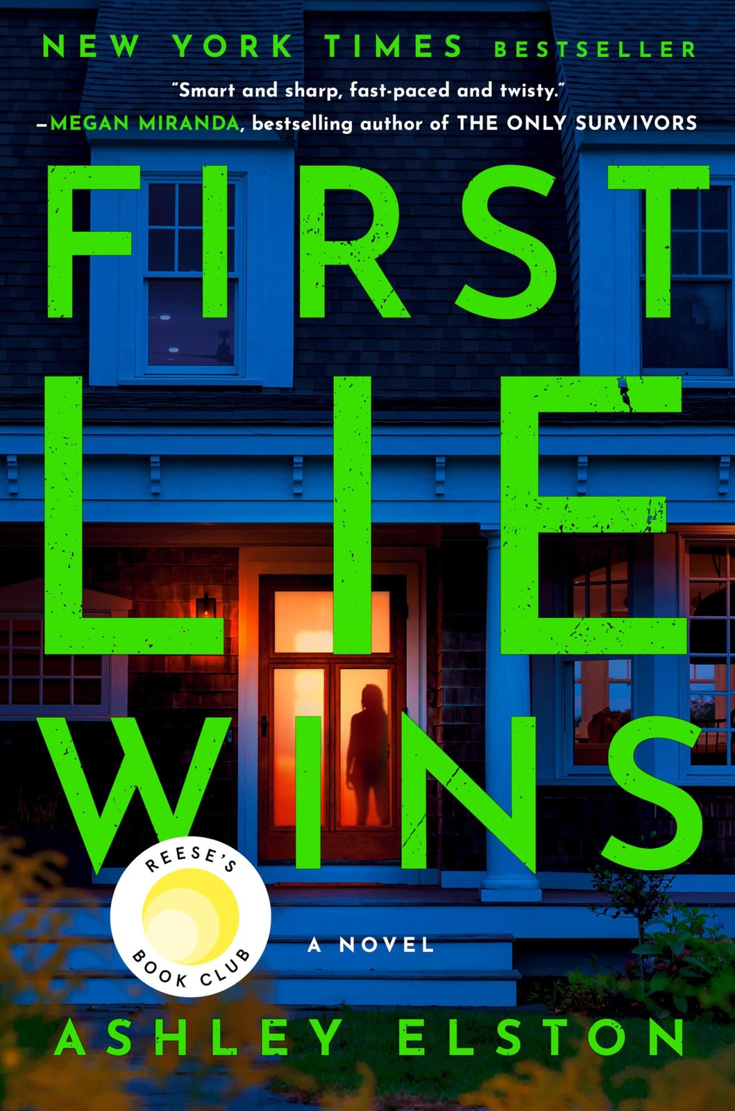First Lie Wins: Reese’s Book Club: A Novel – hardcover Elston, Ashley