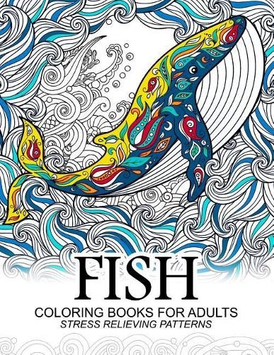 Adult Coloring Book Fish Coloring Books for adults (Paperback)