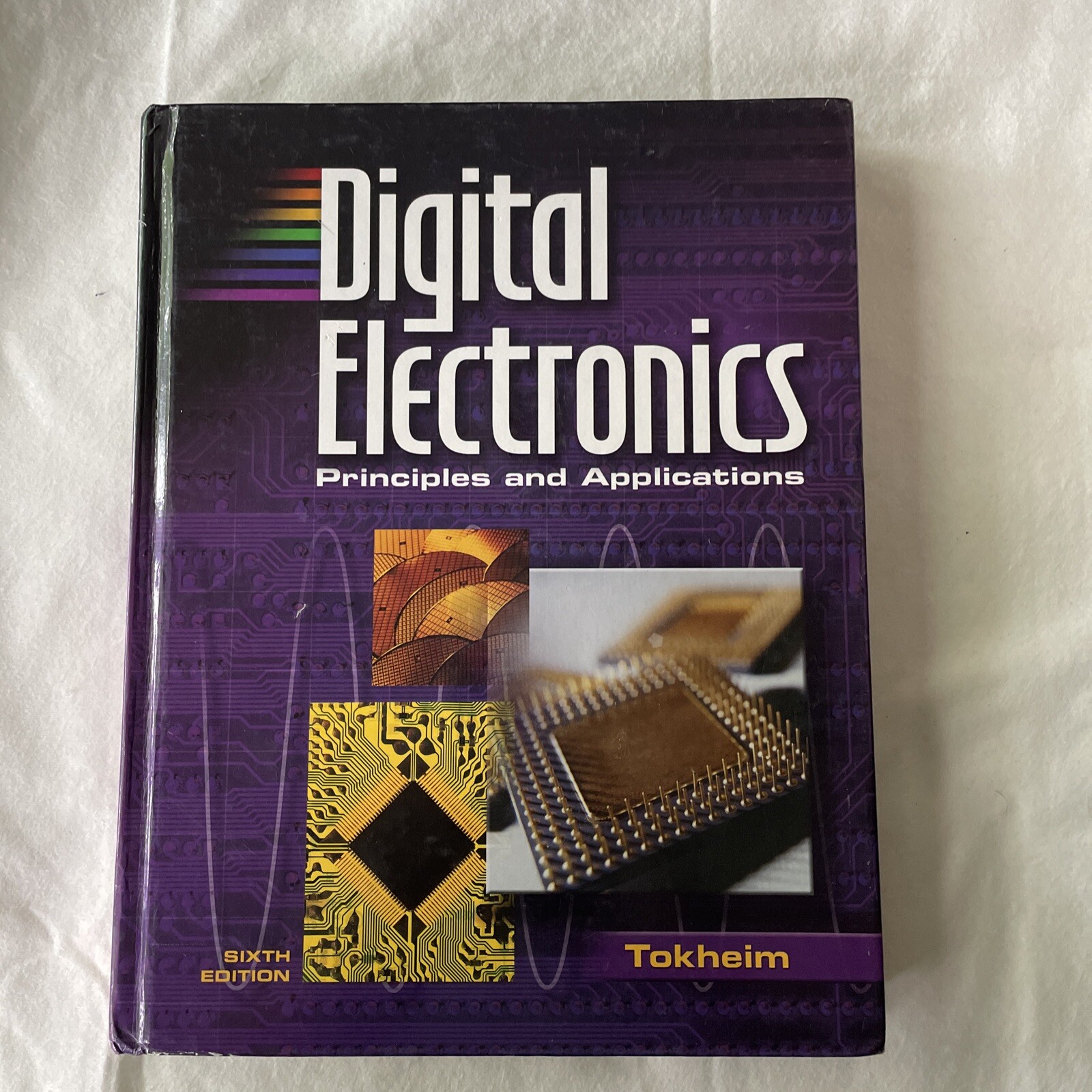 Digital Electronics Principles and Applications by Tokheim