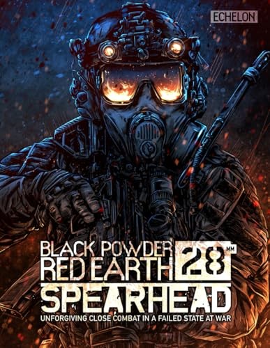 Black Powder Red Earth 28mm: Spearhead by Jon Chang Chang