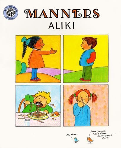 Manners: A Classic Guide About Politeness and S- 9780688045791, paperback, Aliki