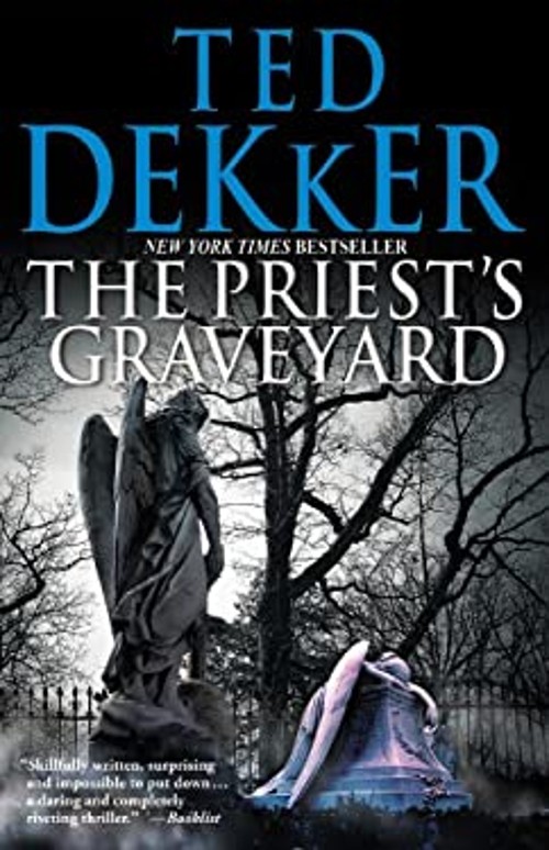 The Priest’s Graveyard Paperback Ted Dekker
