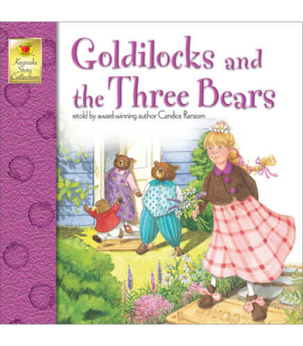 Goldilocks and the Three Bears – Paperback By Ransom, Candice – GOOD