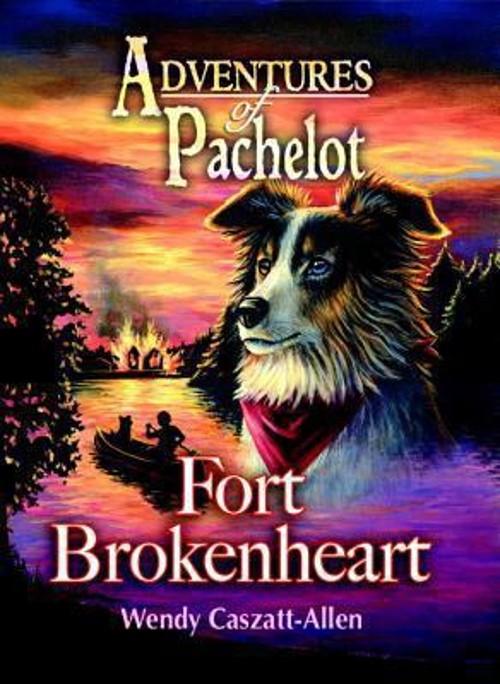 Fort Brokenheart Paperback Wendy Caszatt-Allen