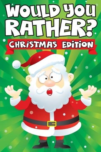 Would you Rather? Christmas Edit… by Art Supplies, Big Dr Paperback / softback