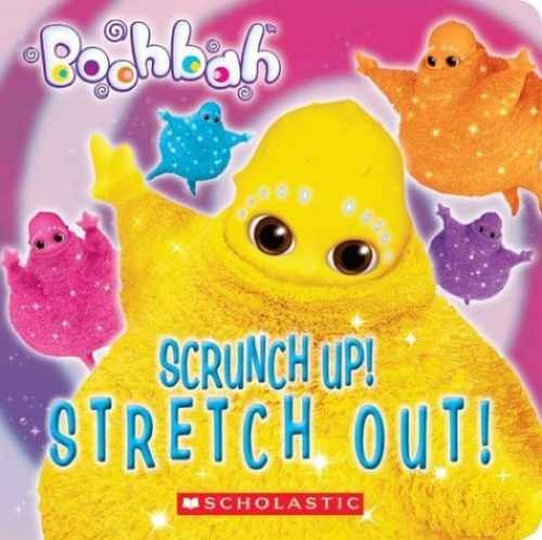 Scrunch Up! Stretch Out! – Board book, by Lee Quinlan B – Very Good