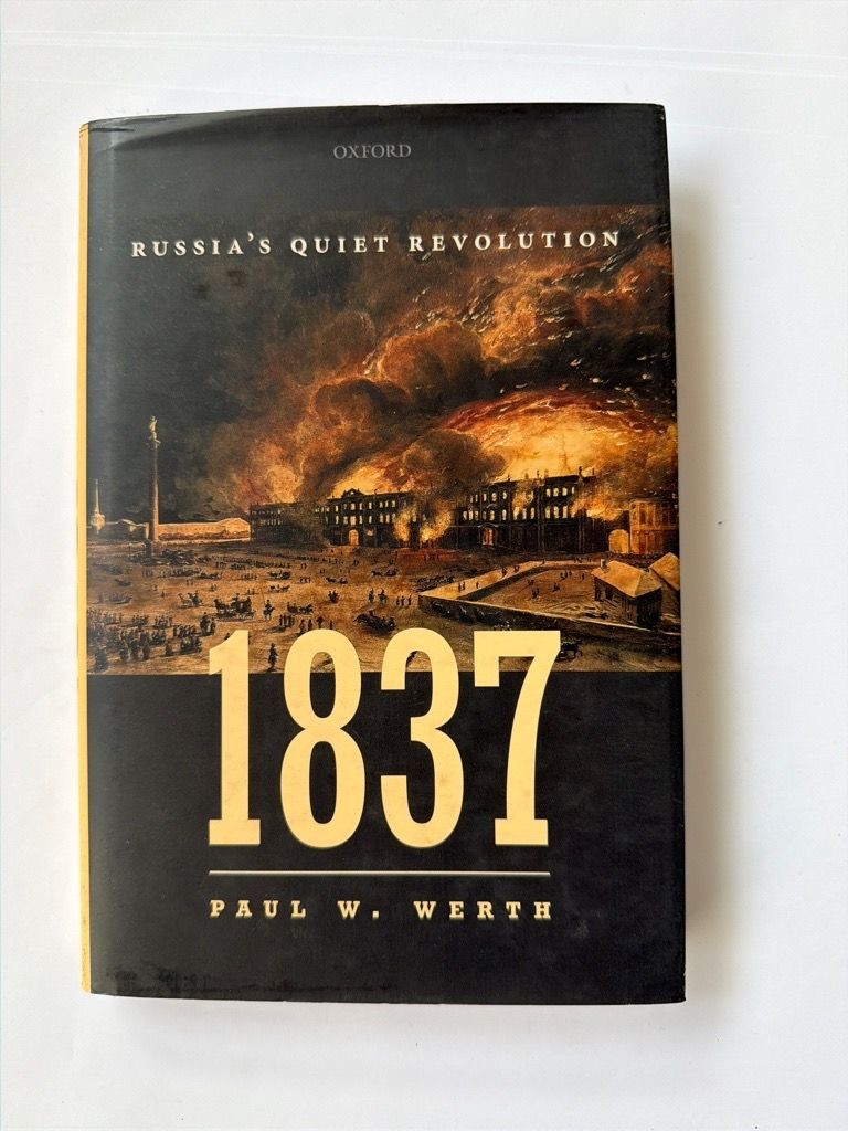 438613 Paul W Werth 1837 Russias Quiet Revolution Oxford English History