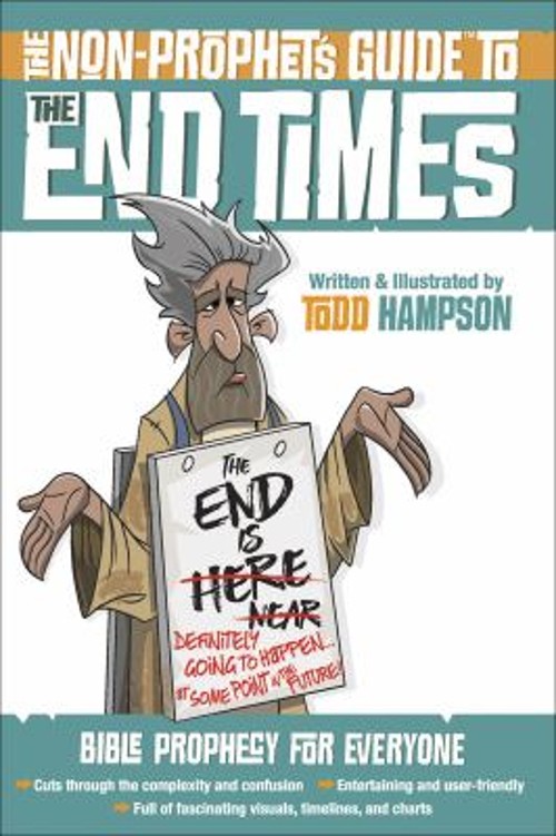 The Non-Prophet’s Guide to the End Times : Bible Prophecy for Eve