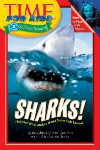 Sharks (Time For Kids) – Paperback By Adrienne Betz – VERY GOOD