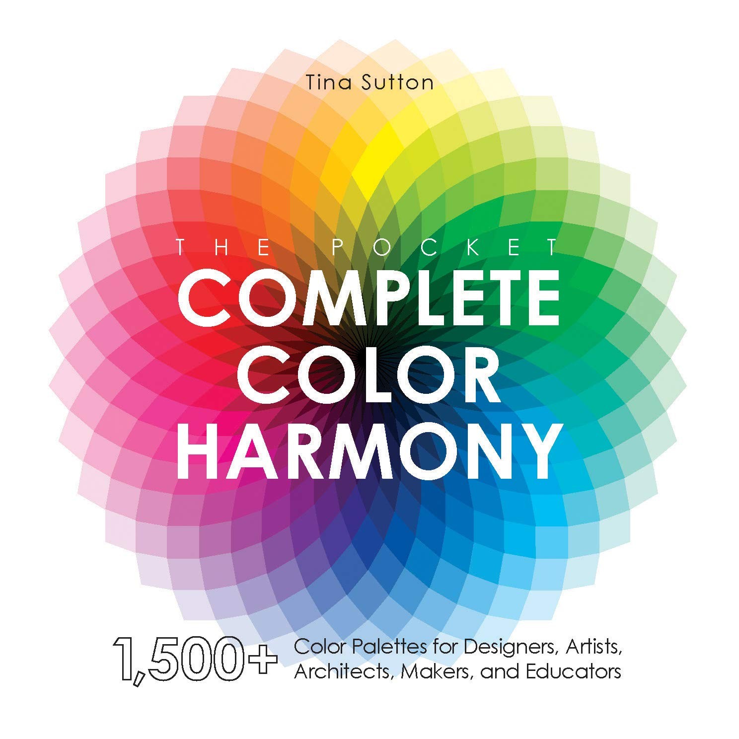 The Pocket Complete Color Harmony: 1,500 Plus Color Palettes for Designers, …