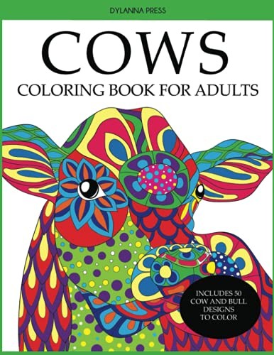 Cows Coloring Book for Adults By Dylanna Press