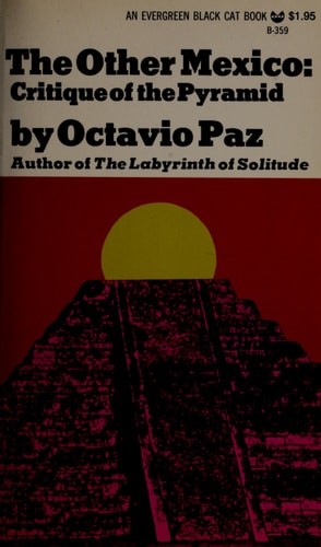 The Other Mexico: Critique of the Pyramid (An Evergreen Black Cat Book, B-359) (