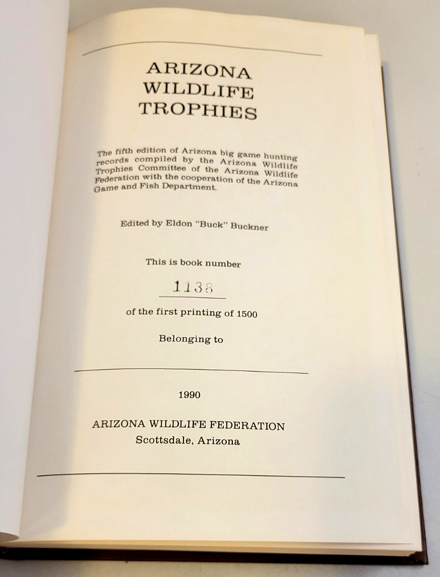 ARIZONA WILDLIFE TROPHIES~ (5th Ed.) 1990 Limited Edition #1136/1500 Vtg HC BOOK