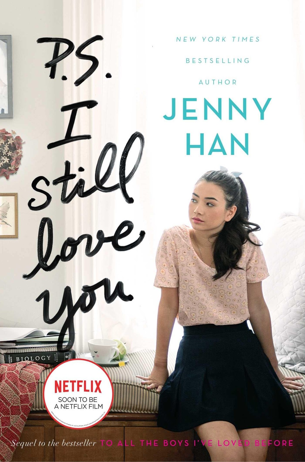 P.S. I Still Love You (To All the Boys I’ve Loved Before)