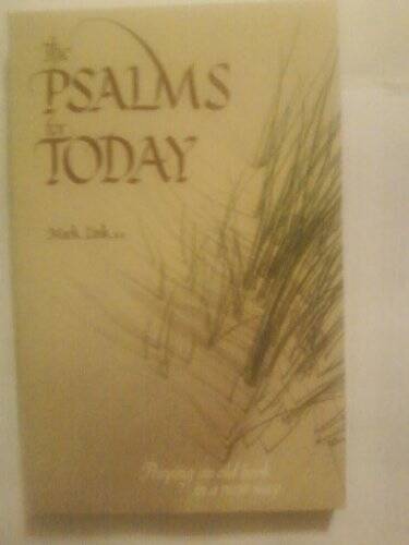 The Psalms for Today: Praying an old book in a new way – Paperback – GOOD