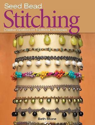 Seed Bead Stitching – Beth Stone, 0871162520, paperback