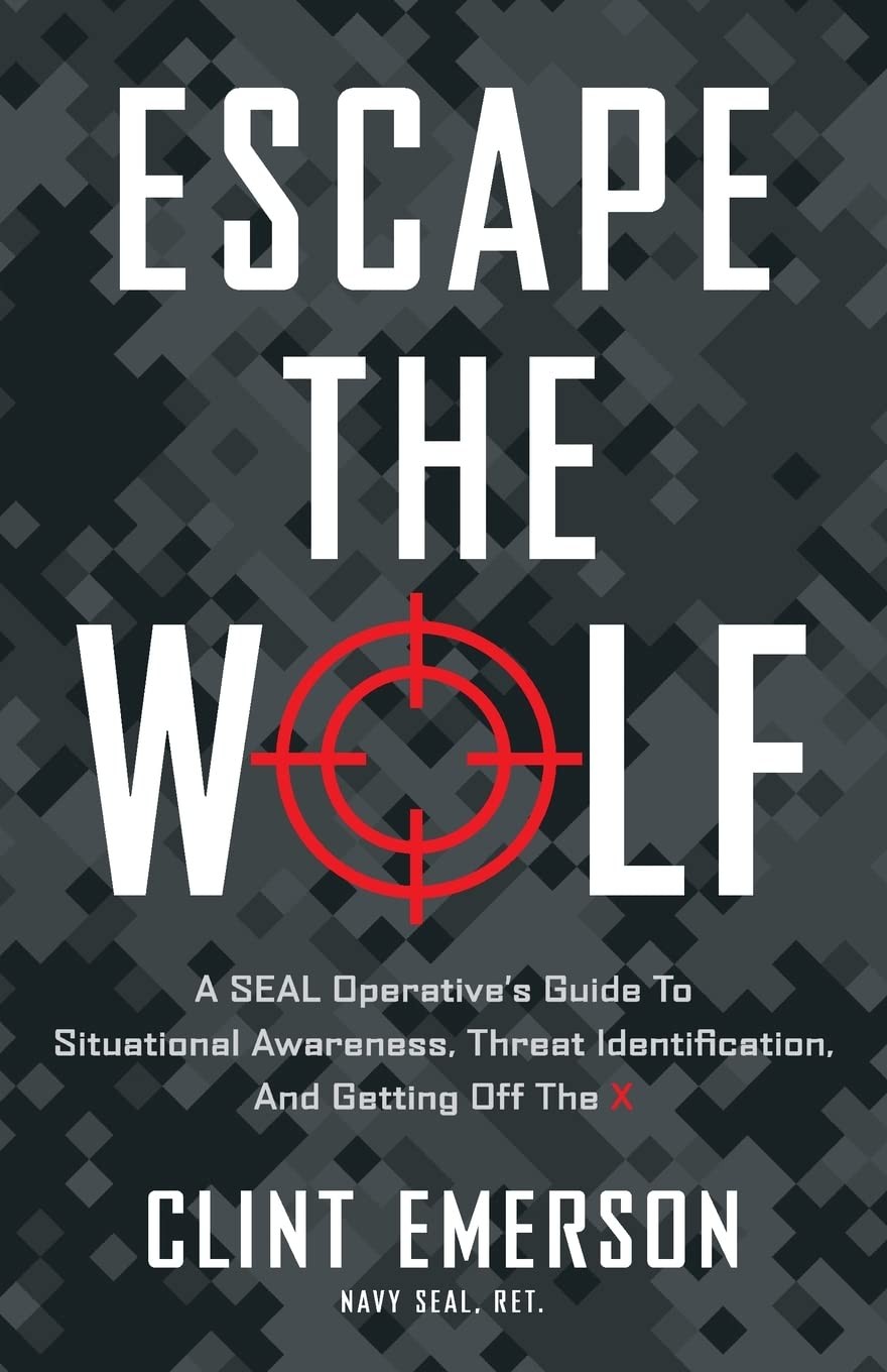 Escape the Wolf by Clint Emerson