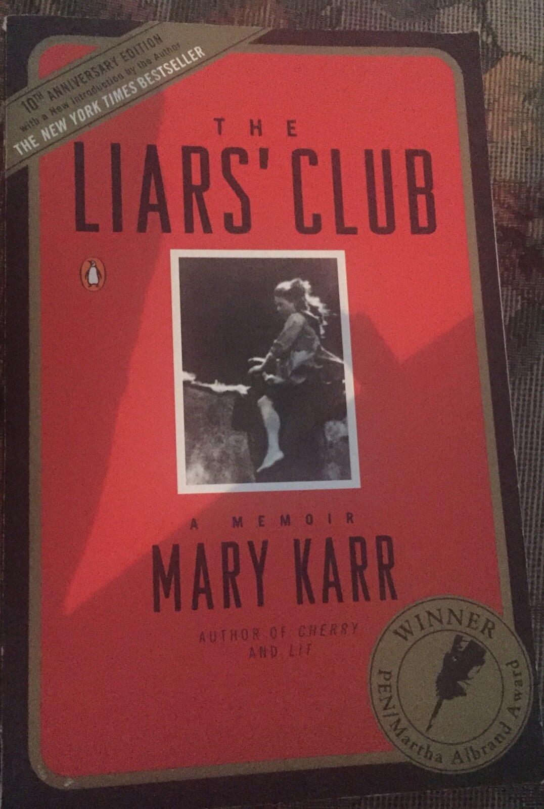 The Liars’ Club : A Memoir – Paperback Book by Mary Karr
