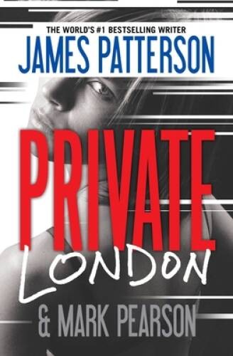 Private London – Paperback By Patterson, James – ACCEPTABLE