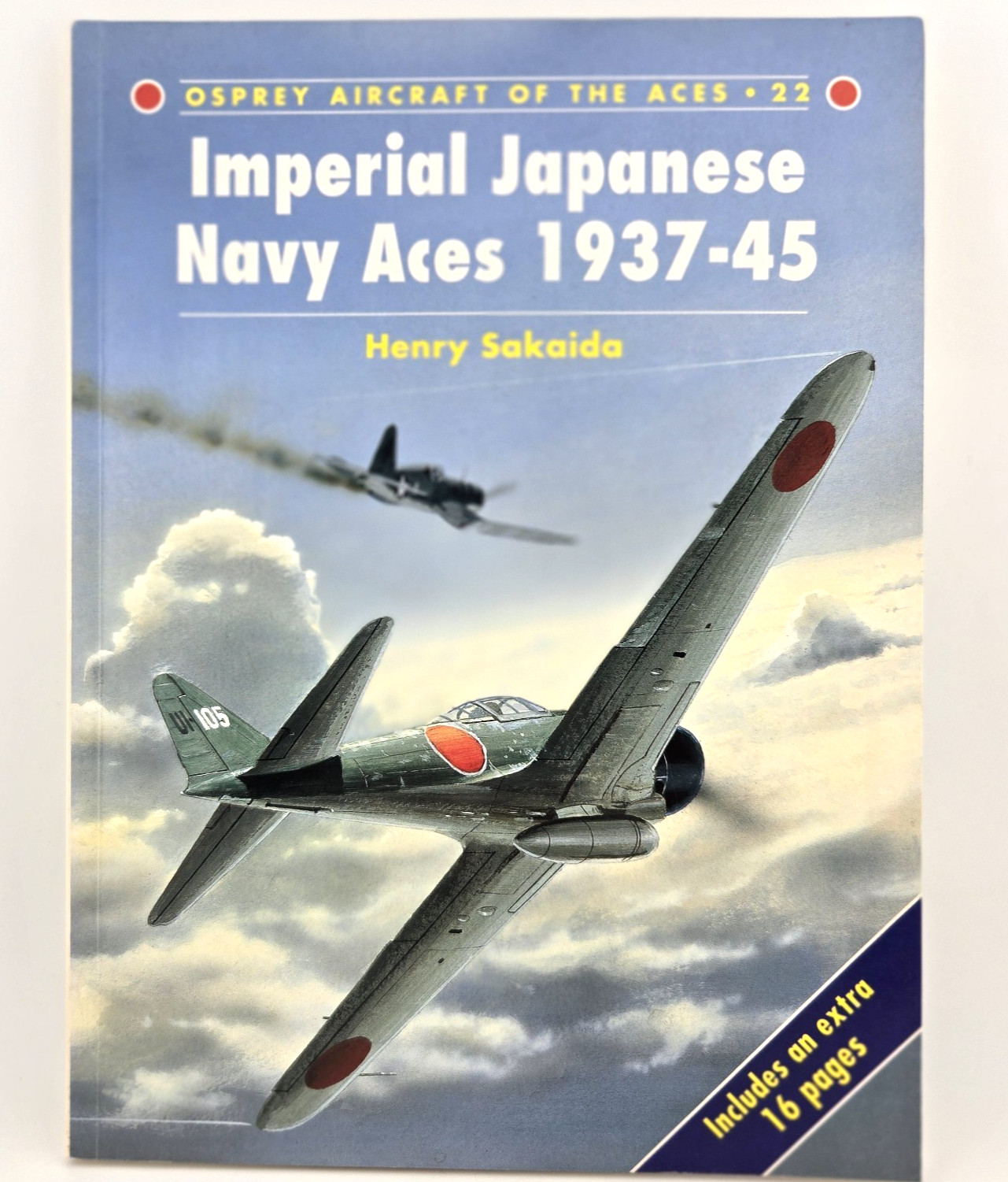 Imperial Japanese Navy Aces 1937-45 Osprey – Henry Sakaida( 1998 Paperback)