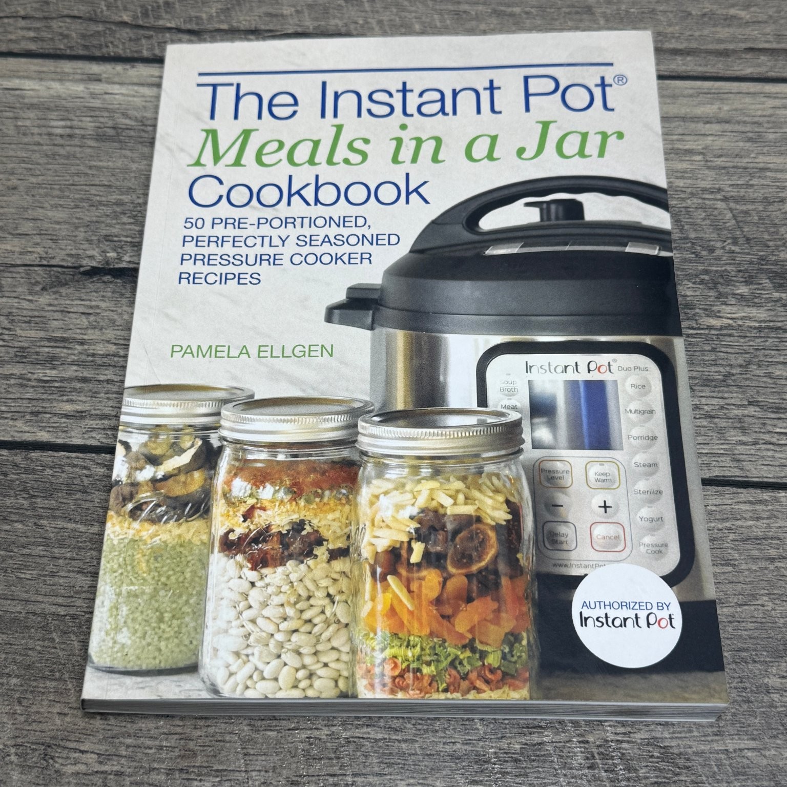 Instant Pot Meals in a Jar Cookbook Pamela Ellgen 2019 Pressure Cooker Ulysses