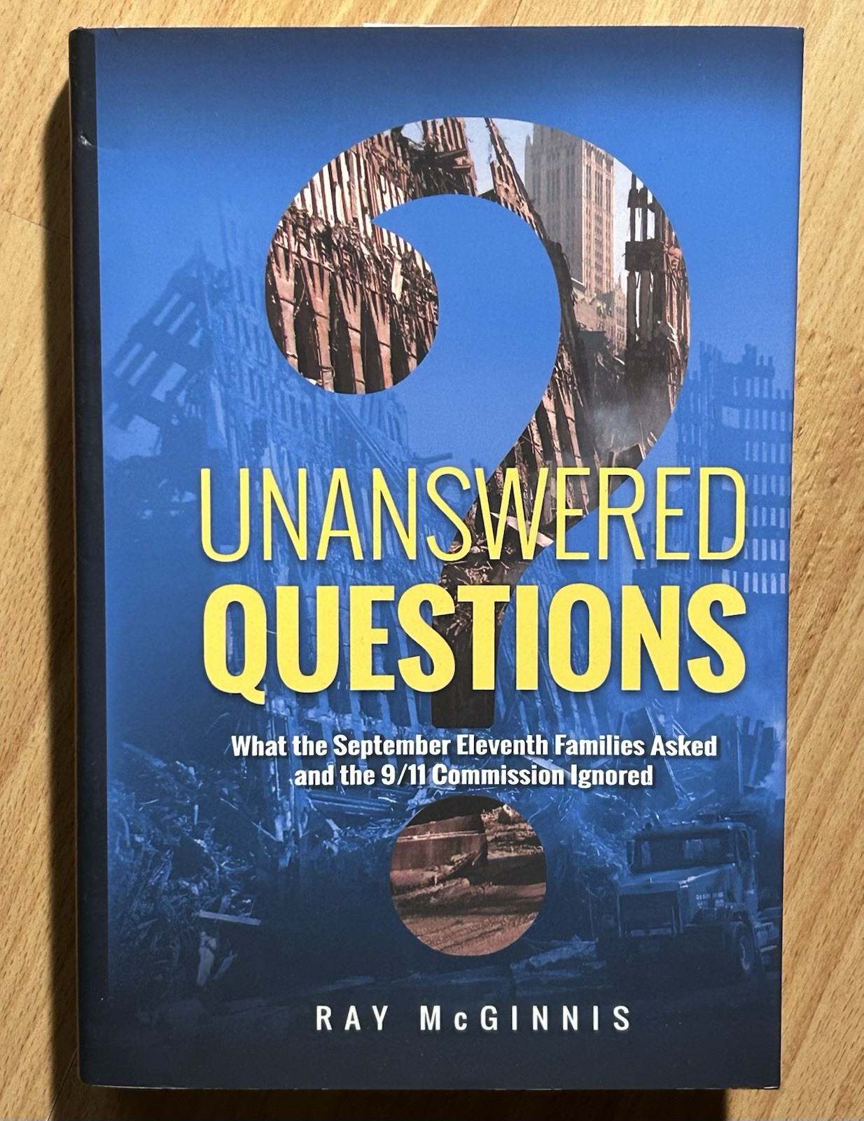 Unanswered Questions By Ray McGinnis What The 9/11 Commission Ignored Hardcover