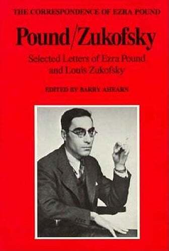 Pound/Zukofsky by Barry Ahearn: New