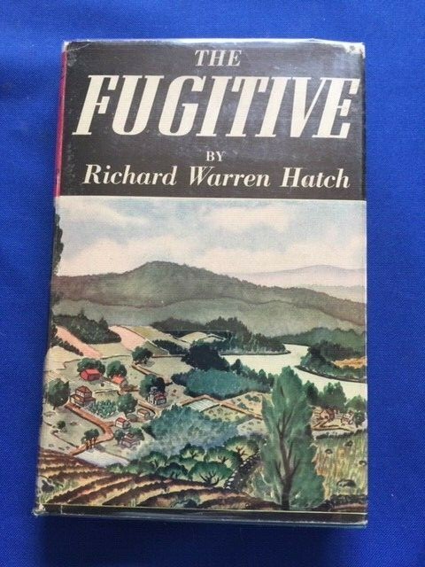 THE FUGITIVE – FIRST EDITION BY RICHARD WARREN HATCH