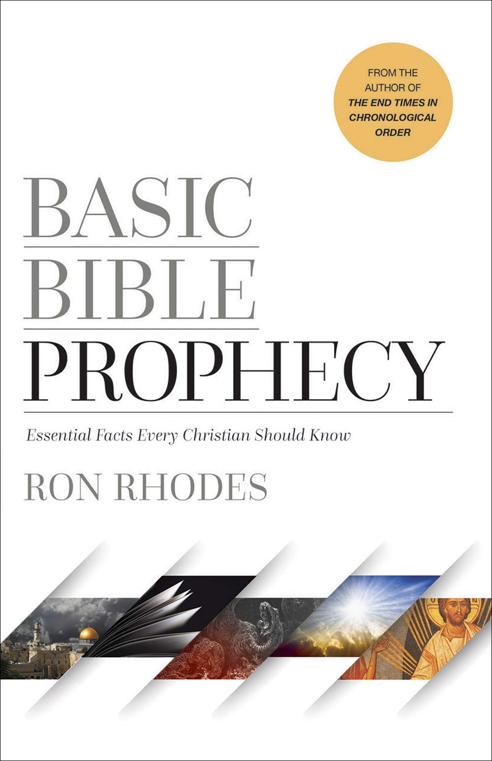 Basic Bible Prophecy: Essential Facts Every Christian Should Know by Rhodes