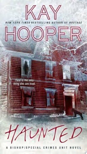 Haunted (Bishop/Special Crimes Unit), Hooper, Kay, Good Book