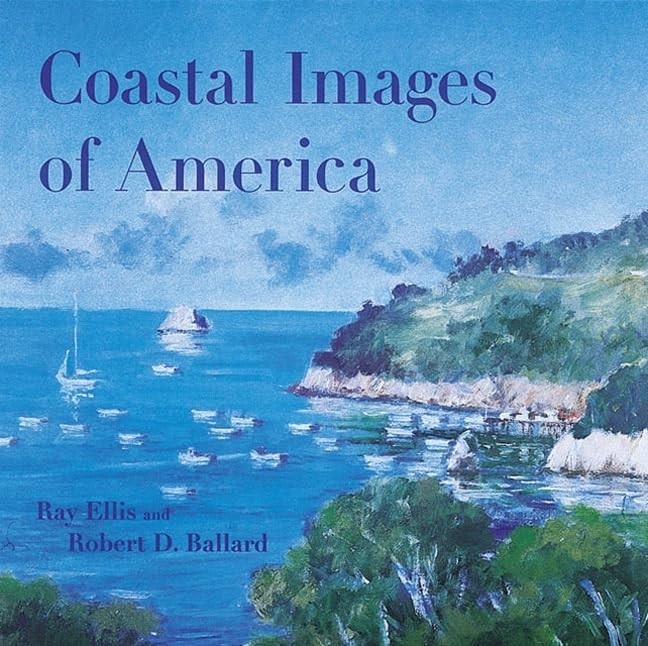 At the Water’s Edge: Coastal Images…, Ballard, Robert