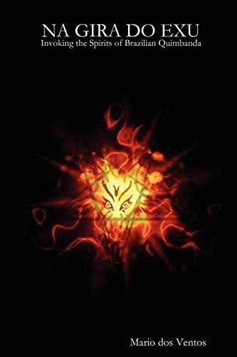 Na Gira Do Exu – Invoking the – GOOD